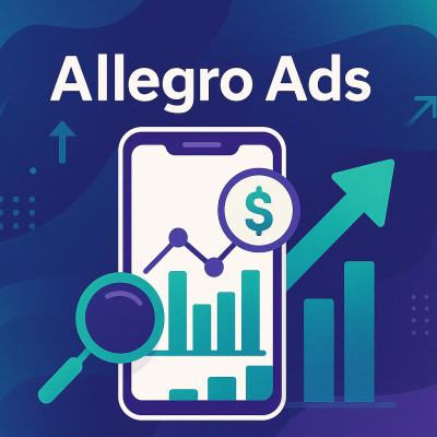 Allegro Ads - jak ustawić reklamy, aby zwiększać sprzedaż?