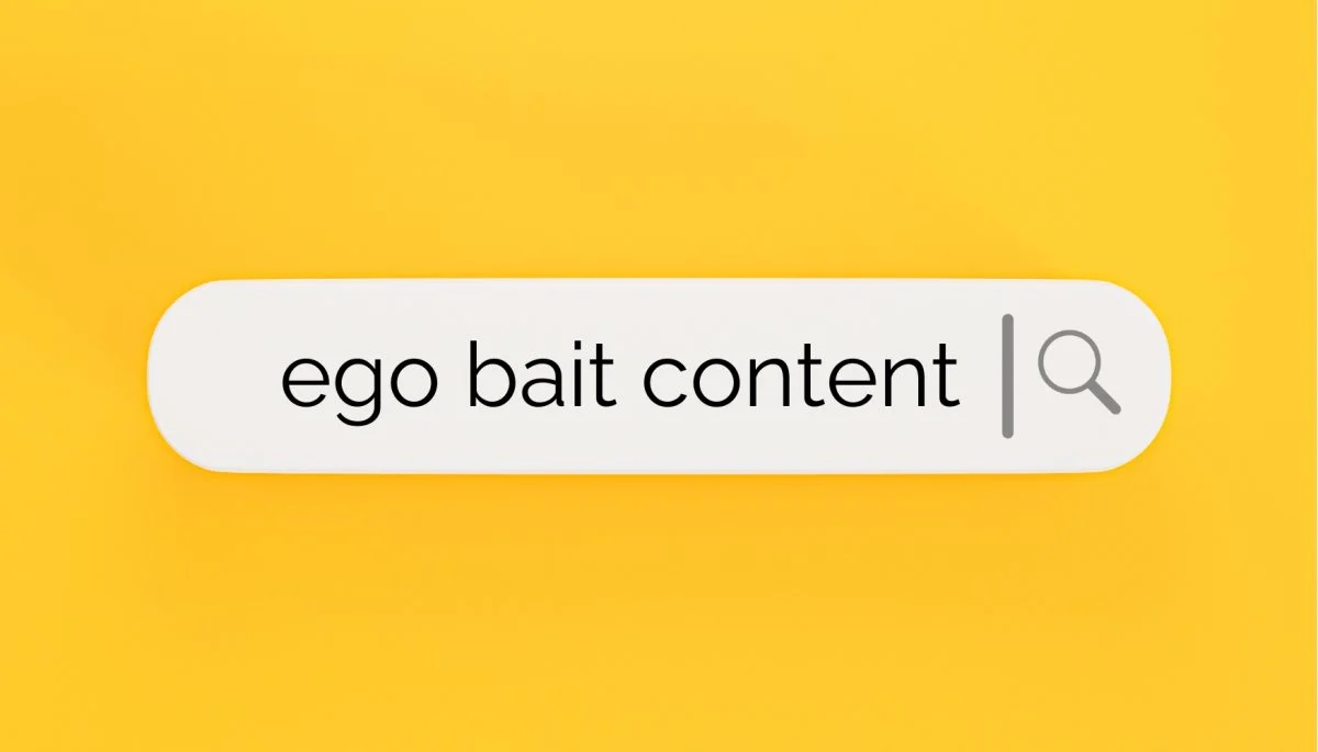 ego bait content