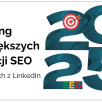 Ranking największych agencji SEO 2025 według danych z LinkedIn