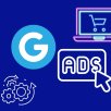 Jak optymalizować kampanię Google Ads po uruchomieniu? (checklista)