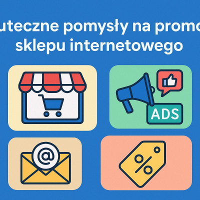 Skuteczne pomysły na reklamę internetową – zwiększ ruch i sprzedaż!
