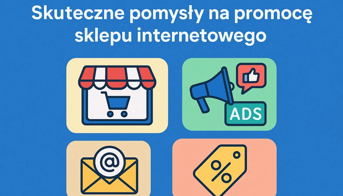 Skuteczne pomysly na promocje sklepu internetowego