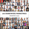 100 Polskich Osobowości Marketingu -  Ranking 2022