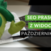 SEO Prasówka z Widocznym - październik 2019