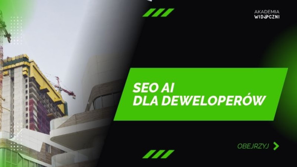 seo ai deweloperzy webinar widoczni