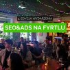 SEO&ADS na Fyrtlu - relacja z 4. edycji barcampu Widocznych